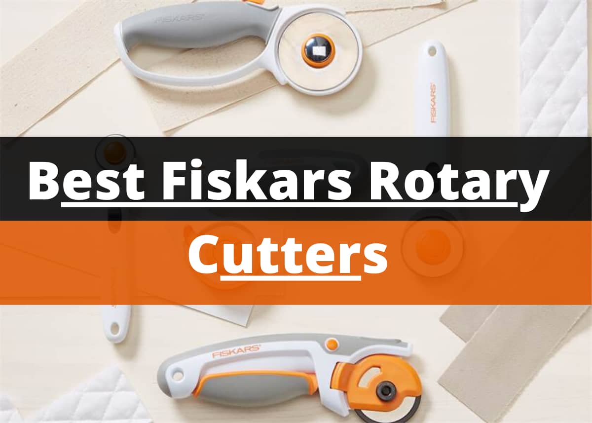 Best Fiskars Rotary cutters