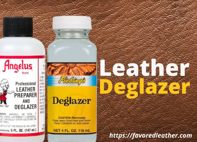 Leather Deglazer: What's It, Uses And 