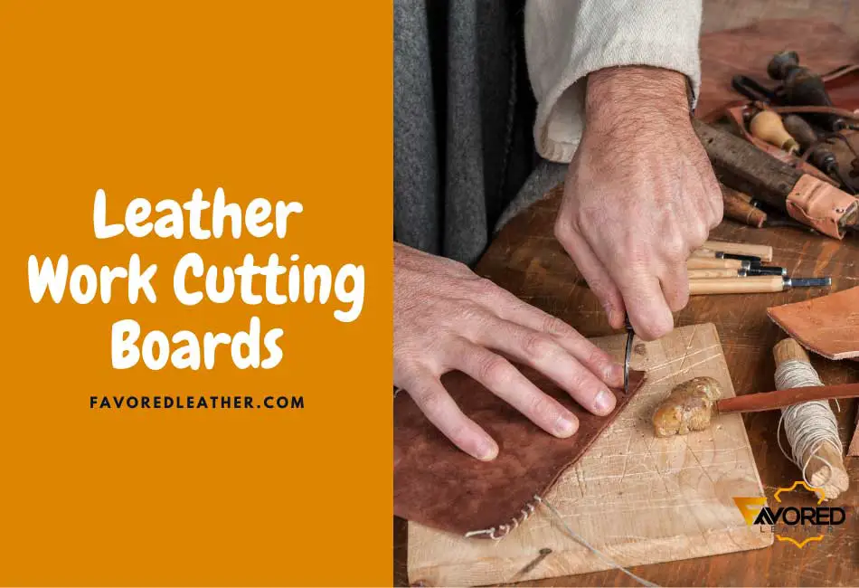 Leather Work Cutting Boards
