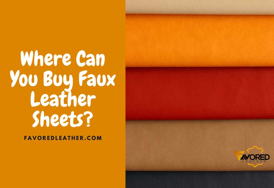 where can you buy faux leather sheets